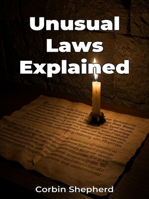 cover image of Unusual Laws Explained